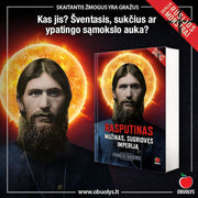 RASPUTINAS. MUŽIKAS, SUGRIOVĘS IMPERIJĄ: istorinis romanas apie žmogų, kuris parklupdė Rusijos imperiją - OBUOLYS