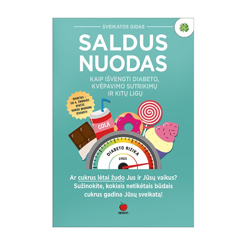 SALDUS NUODAS: kaip atpratinti vaikus (ir save) nuo cukraus? - OBUOLYS