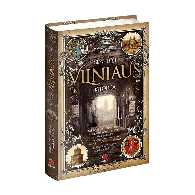 SLAPTOJI VILNIAUS ISTORIJA: nedidelis tiražo papildymas Vilniaus 700 - mečio proga! - OBUOLYS