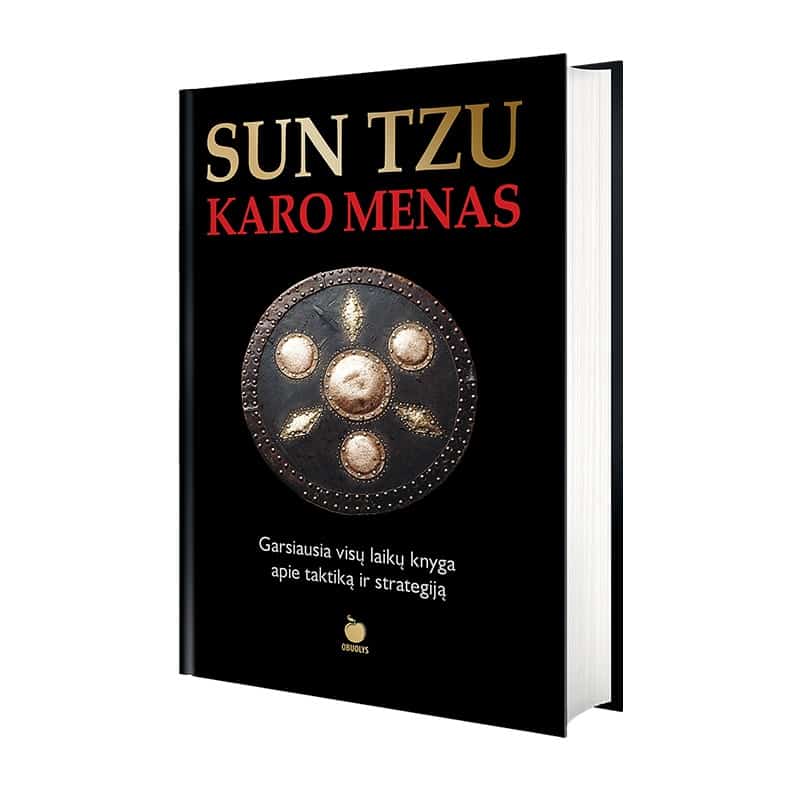Sun Tzu KARO MENAS: seniausios pasaulyje vadovo strategijos paslaptys - OBUOLYS