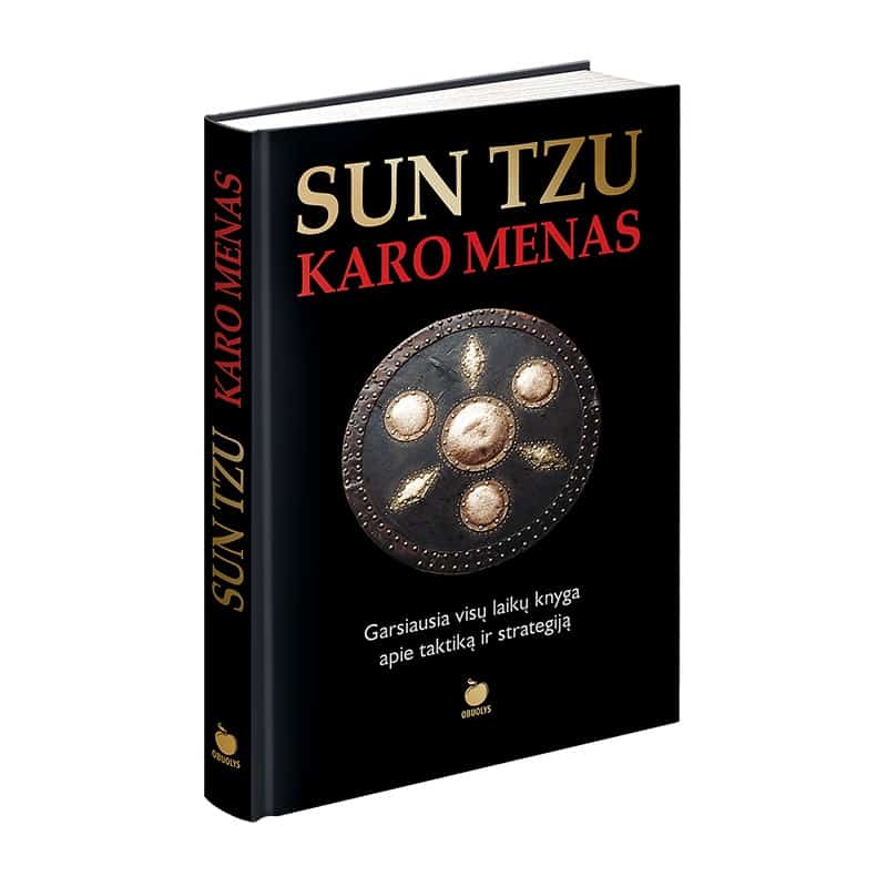Sun Tzu KARO MENAS: seniausios pasaulyje vadovo strategijos paslaptys - OBUOLYS