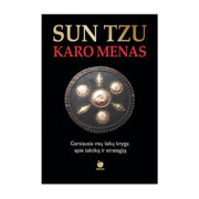 Sun Tzu KARO MENAS: seniausios pasaulyje vadovo strategijos paslaptys - OBUOLYS