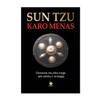 Sun Tzu KARO MENAS: seniausios pasaulyje vadovo strategijos paslaptys - OBUOLYS