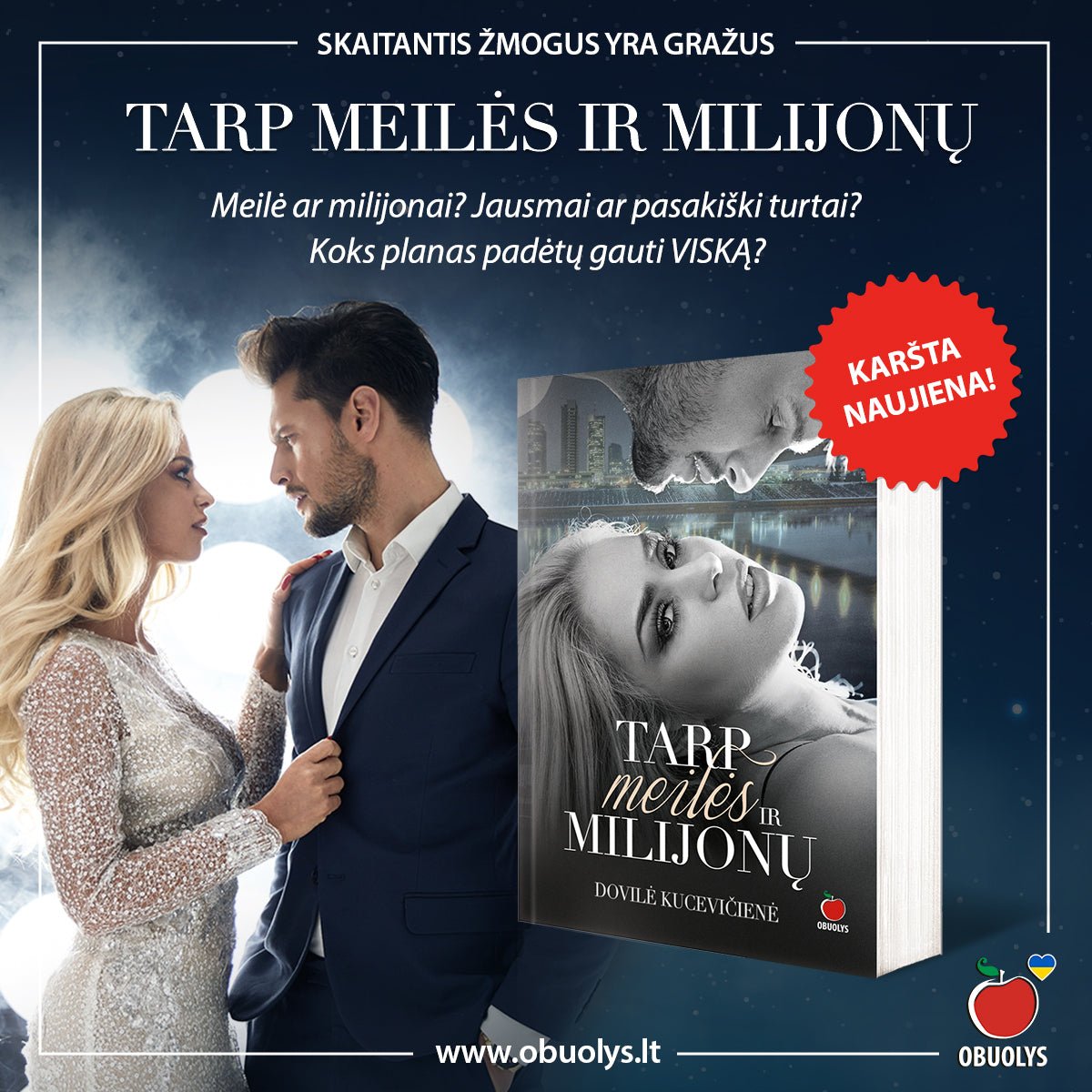 TARP MEILĖS IR MILIJONŲ (Knygos su defektais) - OBUOLYS