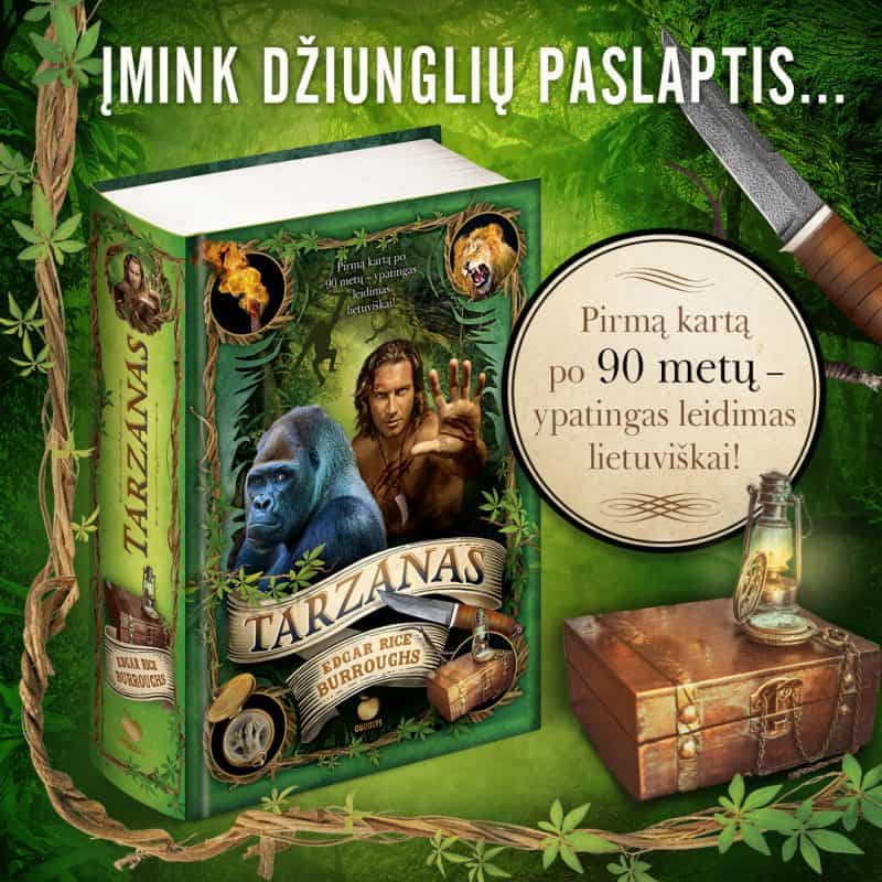 TARZANAS: pirmą kartą po 90 metų – geriausiai žinomas literatūros herojus pasirodo lietuviškai - OBUOLYS