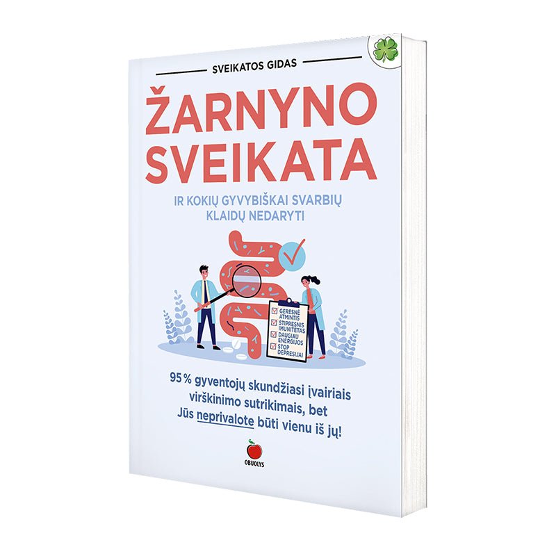 ŽARNYNO SVEIKATA: holistinis požiūris į virškinimo gerinimą + praktiniai patarimai - OBUOLYS